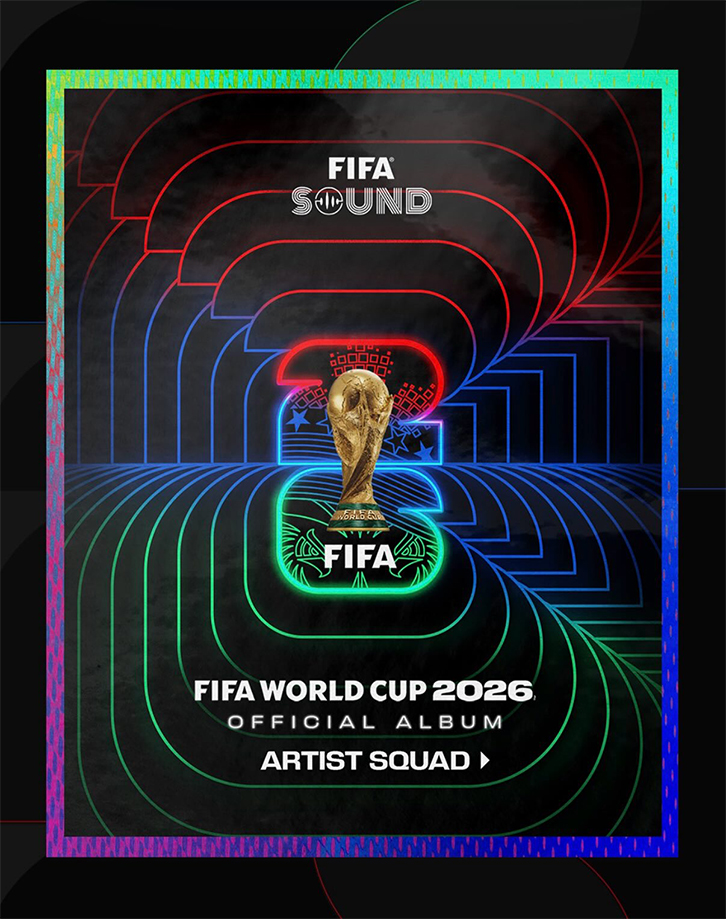 Dàn nghệ sĩ quốc tế góp mặt trong album World Cup 2026 gồm những ai?